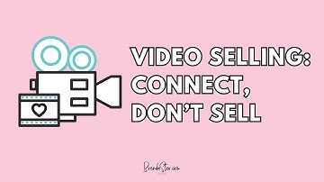 The Power of Authentic Connection Through Video | Social Selling Tips for Direct + Social Sellers