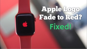 Solved: Apple Watch Apple Logo Faded to Red
