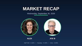 Market Recap: Wednesday, September 30, 2026