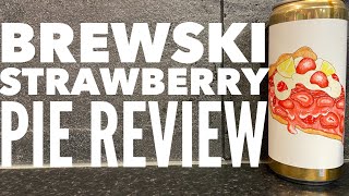 Brewski Strawberry Pie By Brewski Bryggeri | Swedish Craft Beer Review