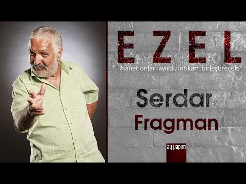 Ezel | Serdar Fragman