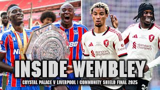 Mateta's Boom & Ekitik's Strike | Crystal Palace v Liverpool | Inside Wembley | FA Community Shield