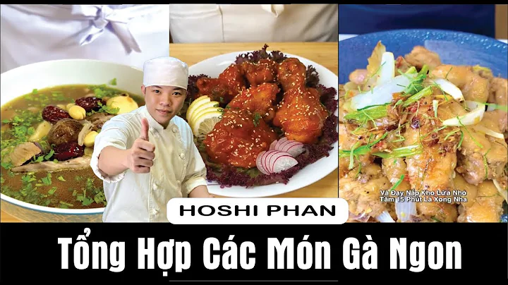 Top 9 cách chế biến gà ngon
