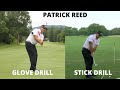 Patrick reed glove drill