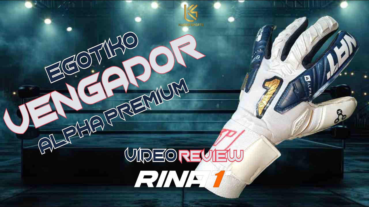 Reseña Guantes de Portero - RINAT Egotiko Vengador Alpha Prime