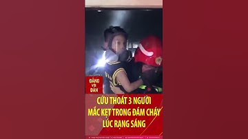 Kịp thời cứu thoát 3 người mắc kẹt trong đám cháy lúc rạng sáng #shorts