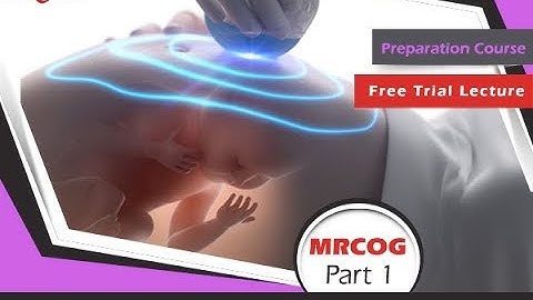 trial lecture MRCOG part 1 module gynecologic oncology by score training