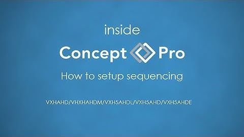 How to set up sequencing | Videcon Help