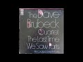 Dave Brubeck Quartet | La Paloma Azul (The Blue Dove) | The Last Time We Saw Paris