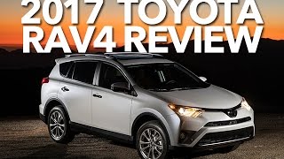 2017 Toyota RAV4 review What they are not telling you about this SUV