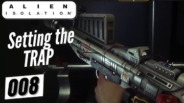 SETTING THE TRAP | Alien Isolation Part 8 | Blind Playthrough PC Gameplay - Twitch VOD