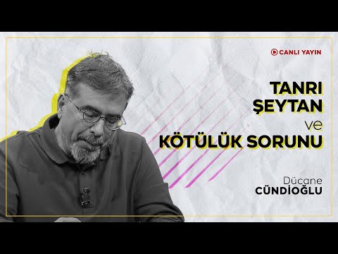 Video: Konuyla ilgili gerekçeler: “Kötülük”