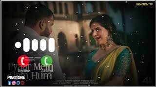 Pyar Mein Hain Ham Ringtone | Pyar Mein Hain Ham| Pawan Singh New Song | Junoon Tv #pyarmeinhainham 