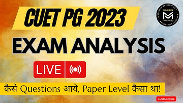 CUET PG 2023 Exam Analysis | कैसे Questions आये, Paper Level कैसा था | #cuetpg2023 #cuetexam