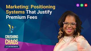 Marketing: Positioning Systems That Justify Premium Fees