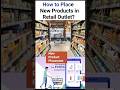 How to sell A new brand to A Retailer | Effective Strategies for Introducing New Products"