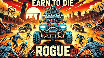 Earn to Die Rogue | Android/iOS | Gameplay part 9