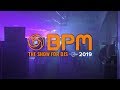 The dj shop visit  the bpm show 2019 highlights