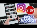 How to Stop Direct Messages On Instagram