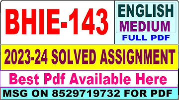 BHIE 143 solved assignment 2023-24 || bhie 143 solved assignment 2024 in English || bhie 143 english