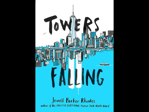 Towers Falling Rhodes by Jewell Parker Rhodes| Book Trailer