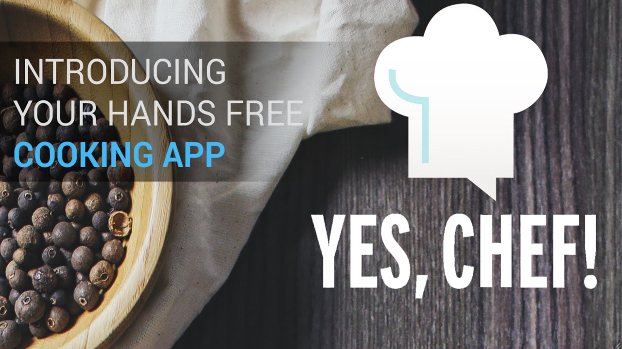 Yes Chef! - Cooking App For The Blind
