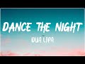 Dua Lipa – Dance The Night || Lyrics || Genius Lyrics ||
