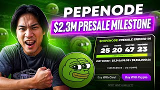 Pepenode $2.3m Presale Raised: The Next 100x Meme Coin?