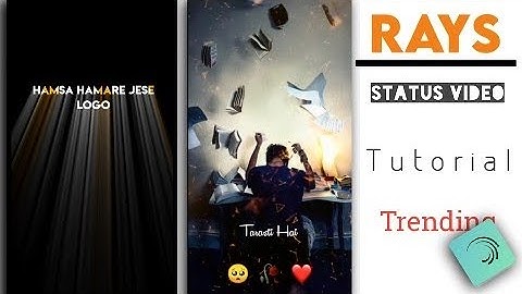 How to Make Rays Scan Animation status video | status video kaise banaye | Martuja Editor !!