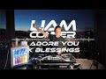 I Adore You X Blessings Hugel X Calvin Harris Mashup 4K mp3