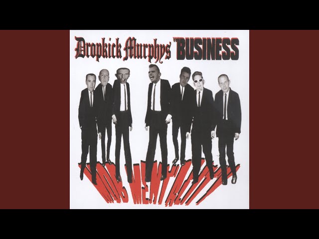 Dropkick Murphys - The Kids Are Alright