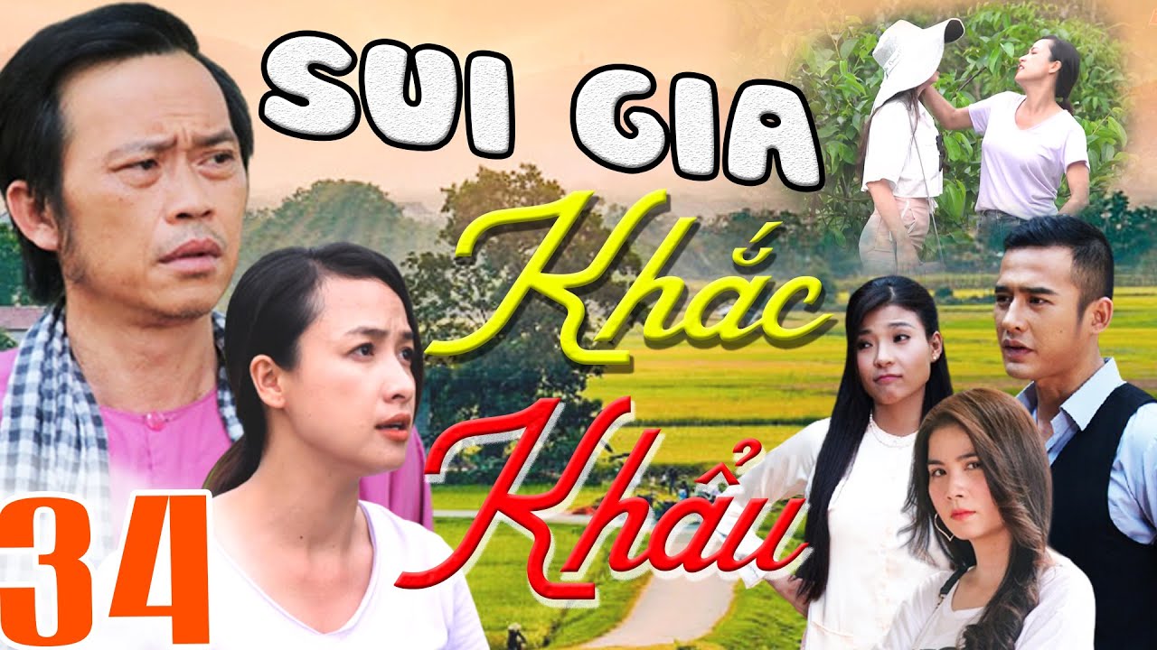 PHIM SUI GIA KHẮC KHẨU - TẬP 34 | PHIM BỘ VIỆT NAM HAY MỚI NHẤT 2023 | HOÀI LINH, LÊ BÊ LA