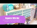 Organize With Me - Destash and DeClutter to Improve Your Mood