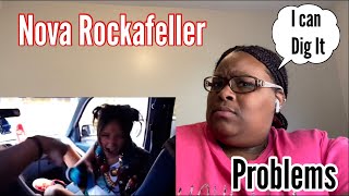 FIRST TIME HEARING NOVA ROCKAFELLER - PROBLEMS |REQUESTED REACTION