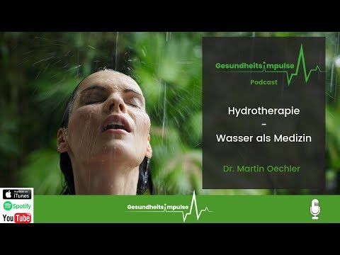 Hydrotherapie - Wasser als Medizin (Podcastfolge)