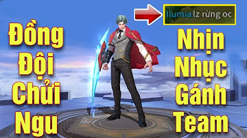 [Gcaothu] Tuổi thơ bị cướp rừng và đồng đội chửi ngu - Quillen nhịn nhục để rồi ăn mạng như quái vật