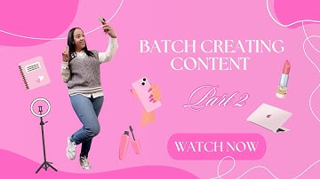 🚀 BATCH CREATING CONTENT LIKE A PRO | STAY CONSISTENT & AVOID BURNOUT Part 2