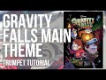 How to play gravity falls main theme by brad breeck on trumpet tutorial