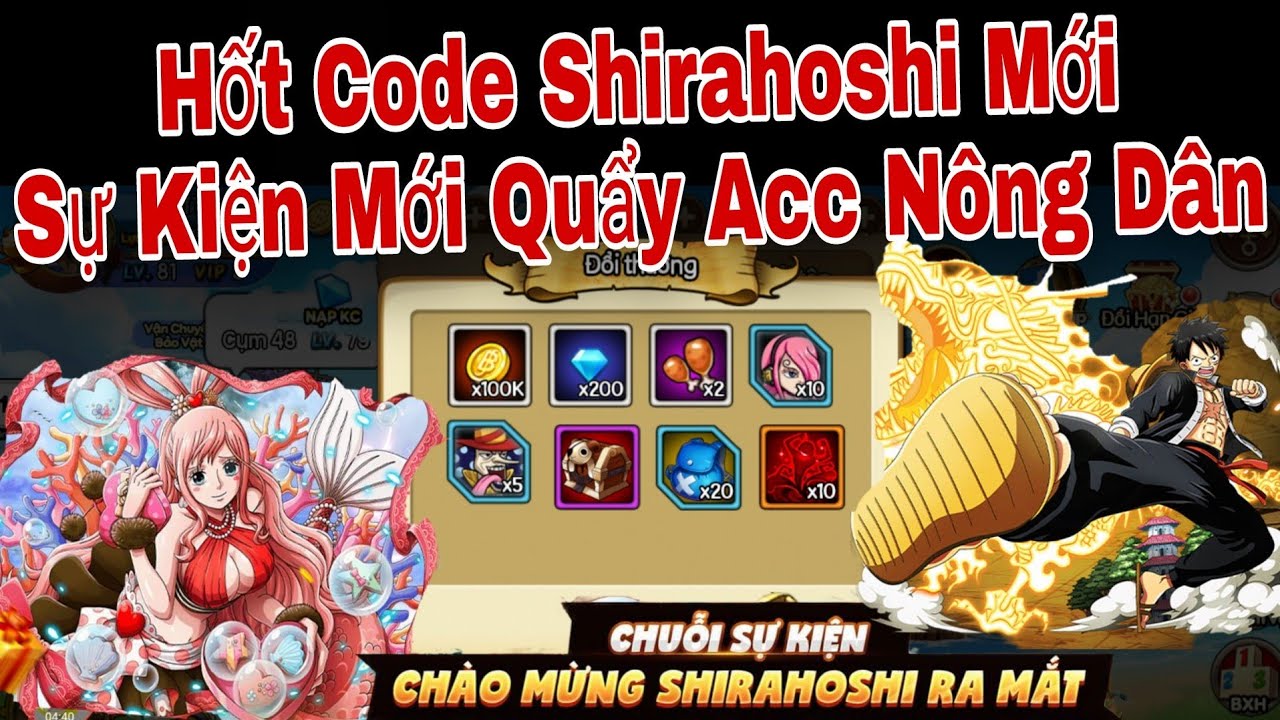 Hốt Code Gomu Huyền Thoại Mới | Sự Kiện Tướng Mới Shirahoshi Up Đá Mẹo Hay Cho Nông Dân | ttbđ