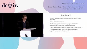 Less Gas, More Fun: Optimising Smart Contracts through Yul by Christian Reitwiessner (Devcon4)