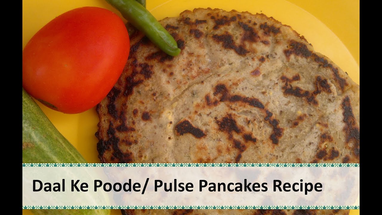 Daal ke Poode Recipe | Indian Lentil Pancake Recipe by Healthy Kadai