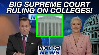 Big Supreme Court Ruling on College Admissions! | Victory News