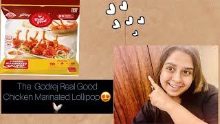 The Godrej Real Good Chicken Marinated Lollipop.
