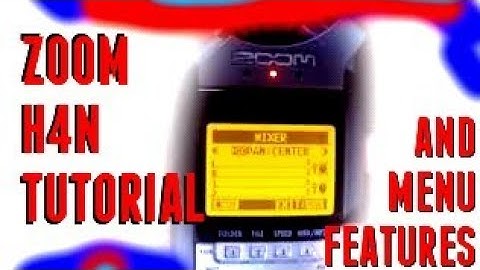 Zoom H4N Handy Recorder Tutorial And Menu Options