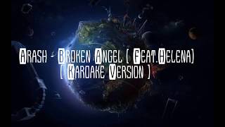 Broken Angel | Arash feat. Helena (Lyrics Karaoke English Version   CC)