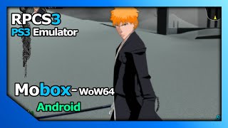 Mobox Android | RPCS3 v0.0.31 | Bleach: Soul Resurreccion | PS3 | SD 855 | #5 @Emulator_Team