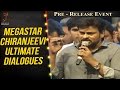 Megastar chiranjeevi ultimate dialogues  khaidi no 150 pre release event