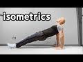 20 isometric exercises anyone can do with no equipment