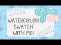 🔴 LIVE | WATERCOLOR SWATCH TUTORIAL | VLOGMAS