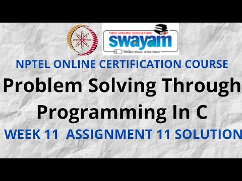 Problem solving through Programming In C | NPTEL | Week 11 Assignment 11 Solution | Jan 2022